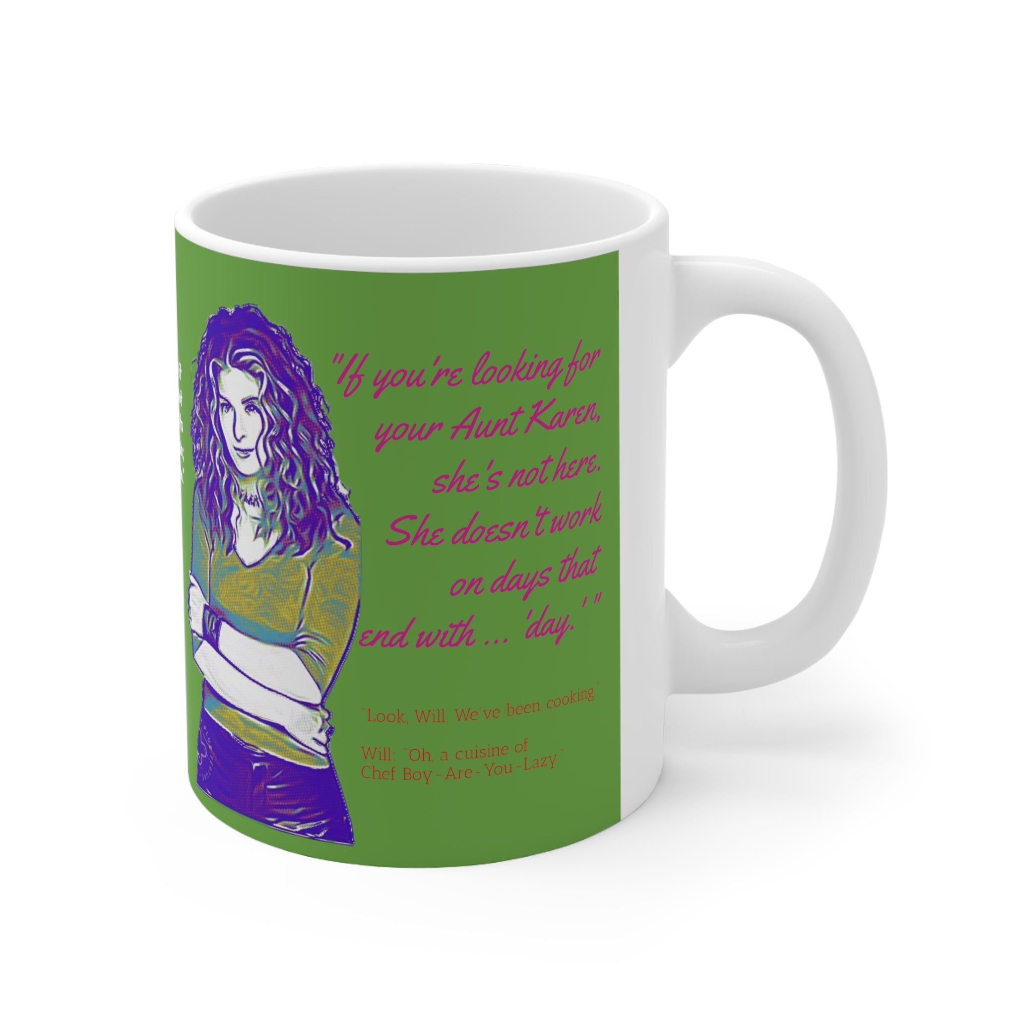 Will and Grace Grace Adler Quotes-  White Ceramic Mug - Creations by Chris and Carlos
