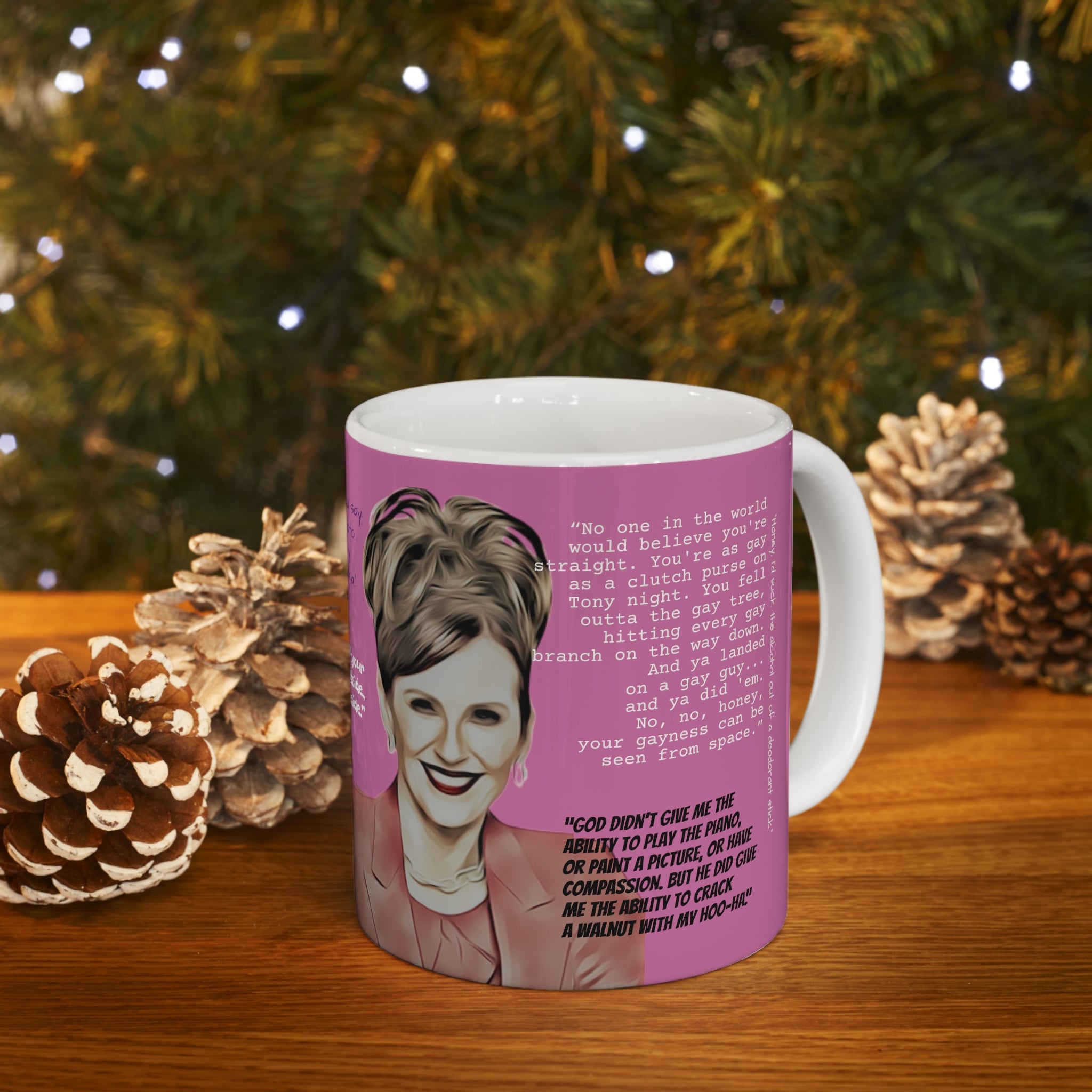 Will and Grace Karen Walker Quotes-  White Ceramic Mug - Creations by Chris and Carlos