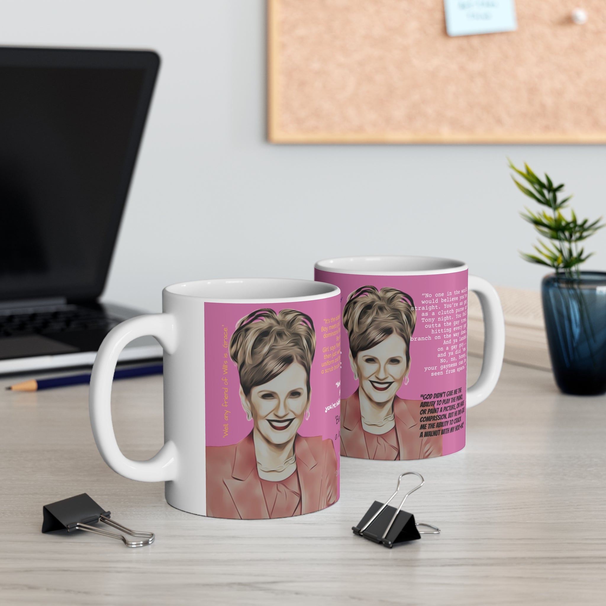 Will and Grace Karen Walker Quotes-  White Ceramic Mug - Creations by Chris and Carlos
