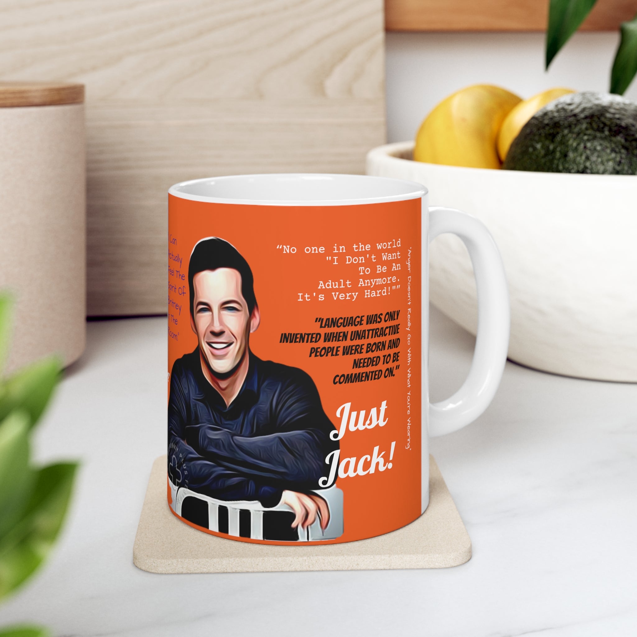 Will and Grace Jack McFarlen Quotes-  White Ceramic Mug - Creations by Chris and Carlos