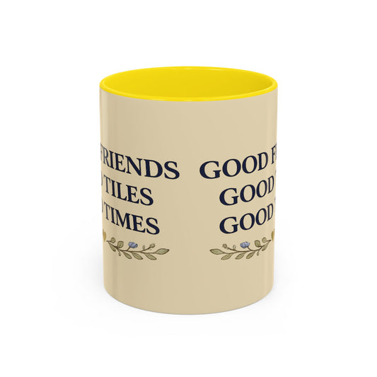 Good Friends Good Tiles Good Times Accent Coffee Mug — Ceramic Pink-Handle Coffee Cup - Creations by Chris and Carlos