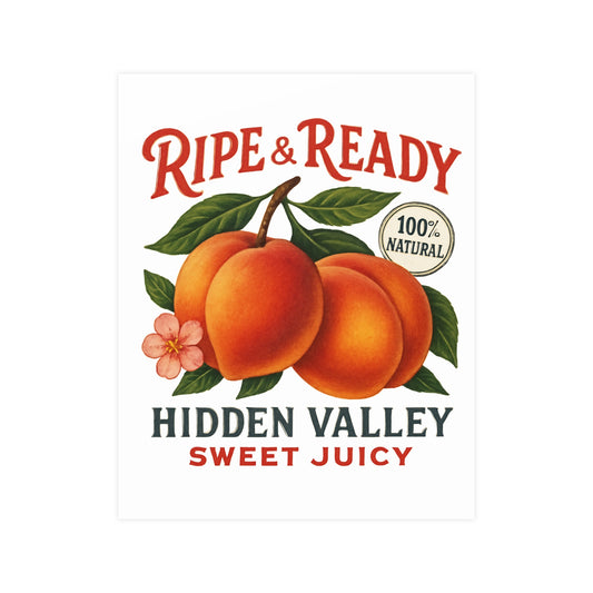 Ripe & Ready Peach Poster — Vintage Fruit Kitchen Wall Art (Hidden Valley, Sweet Juicy) - Creations by Chris and Carlos