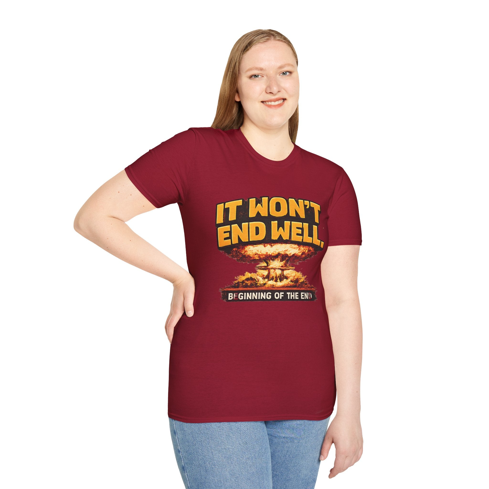 Apocalyptic Graphic T-Shirt — "It Won't End Well" Mushroom Cloud Design - Creations by Chris and Carlos