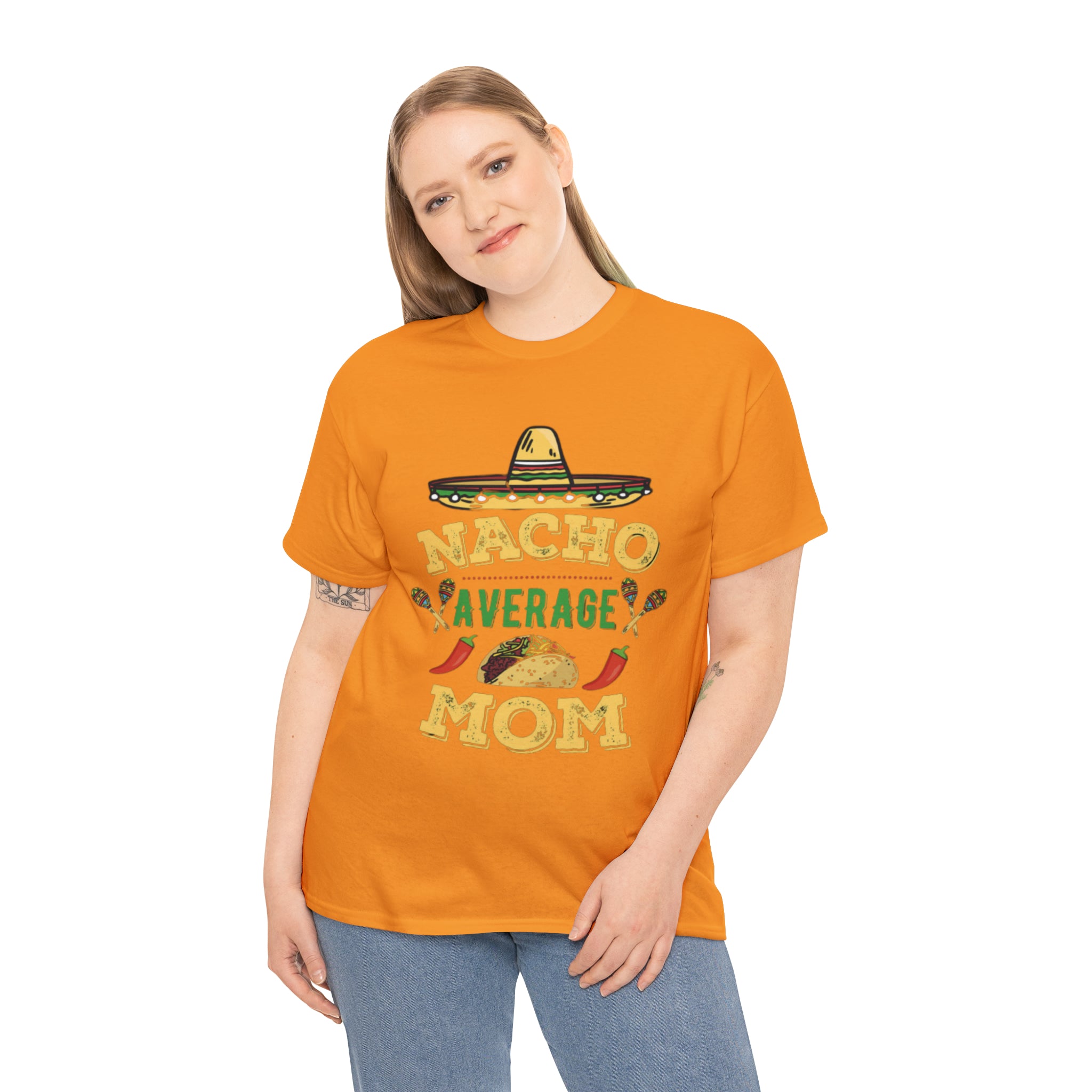Nacho Average Mom- Unisex Heavy Cotton T-Shirt - Creations by Chris and Carlos