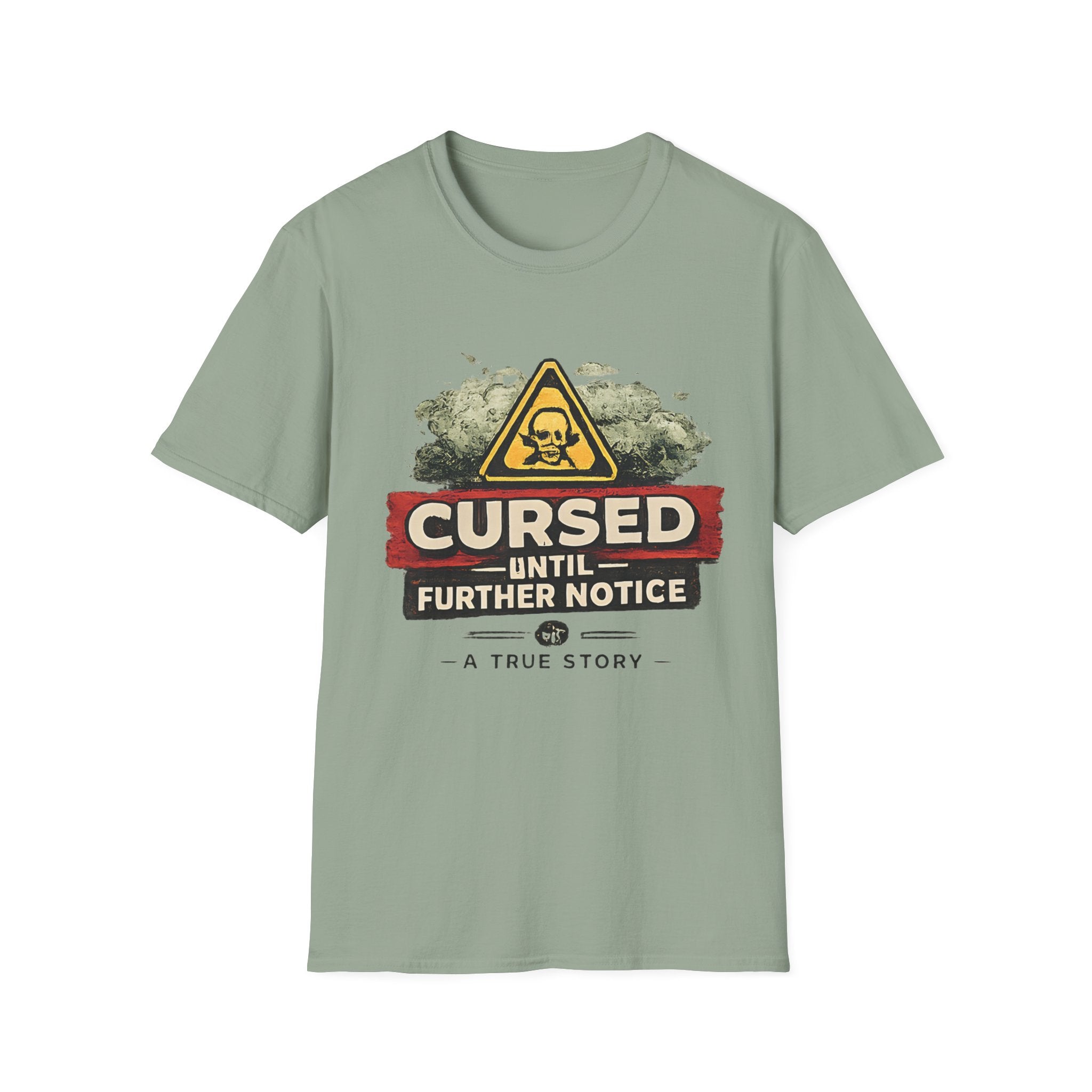 Cursed Until Further Notice T-Shirt – Humorous Dark Warning Graphic Tee - Creations by Chris and Carlos