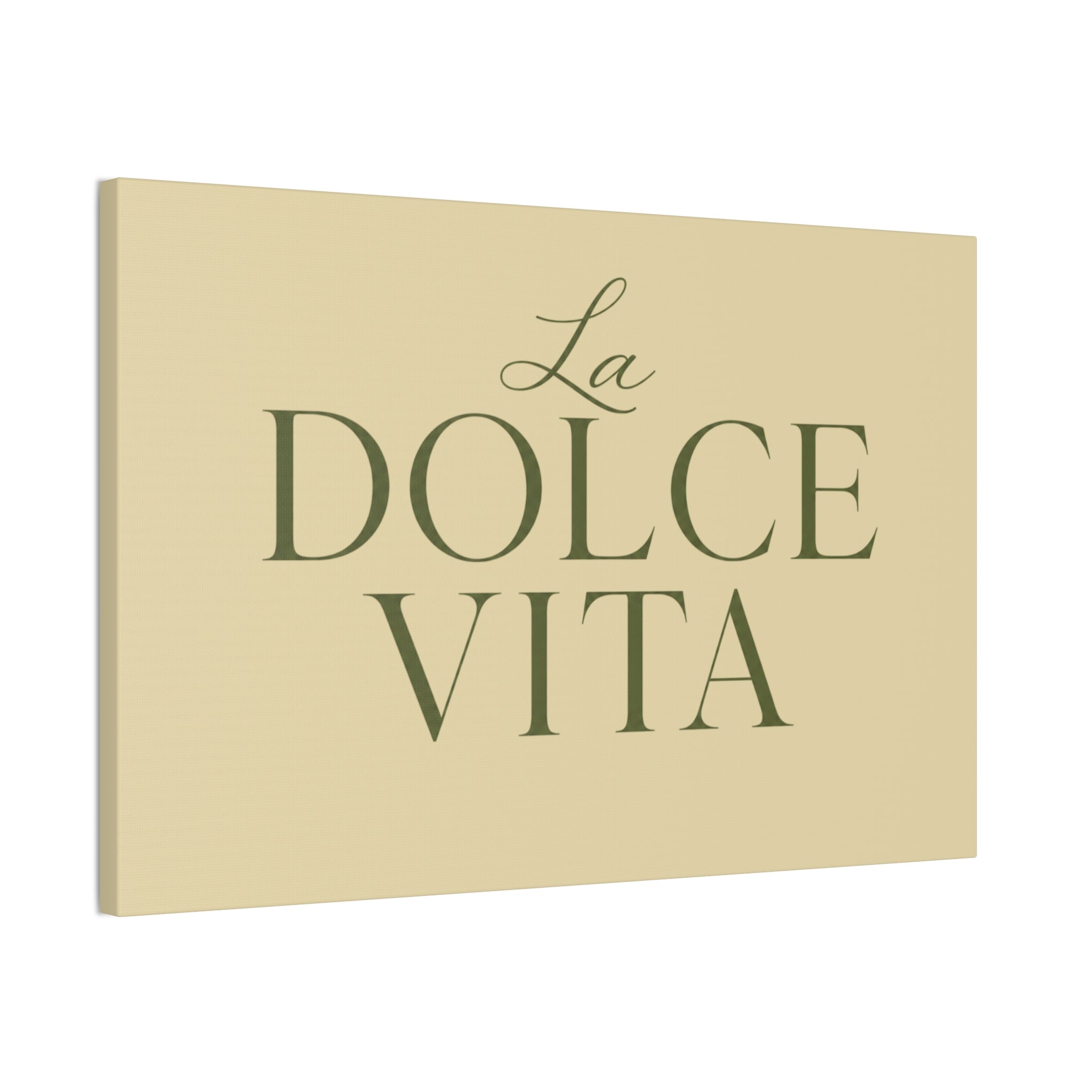 La Dolce Vita Canvas Wall Art — Elegant Italian Phrase Stretched Canvas - Creations by Chris and Carlos