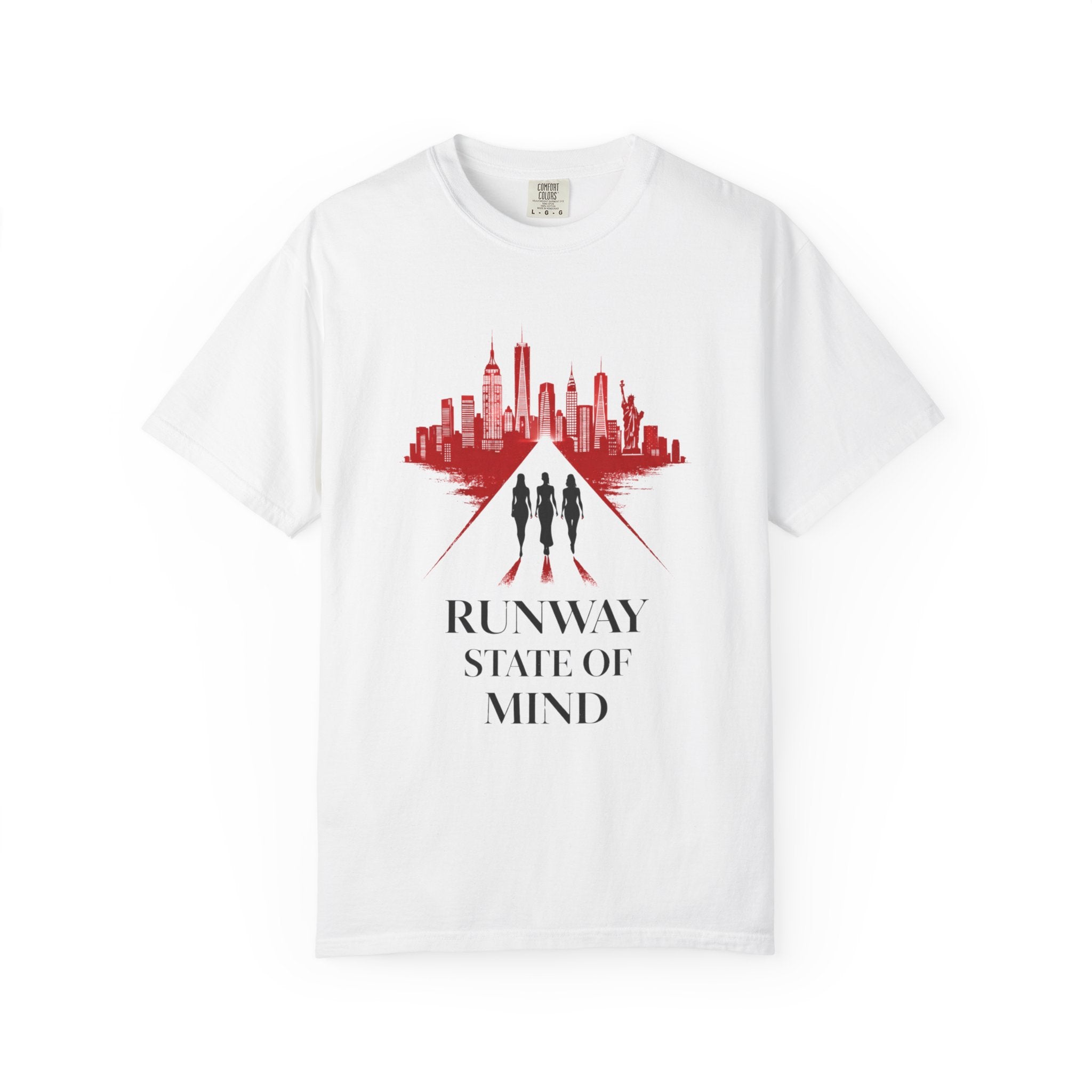 Runway State of Mind T-Shirt - Creations by Chris and Carlos