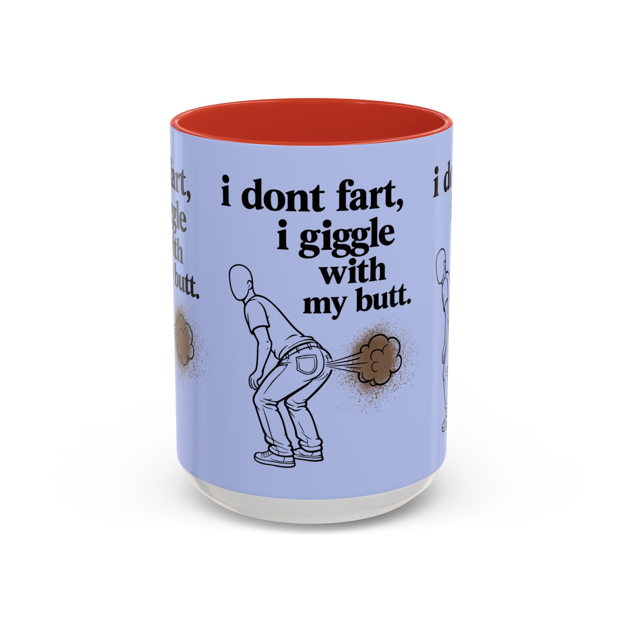 Funny Coffee Mug — “I Don’t Fart, I Giggle With My Butt” Accent Mug - Creations by Chris and Carlos