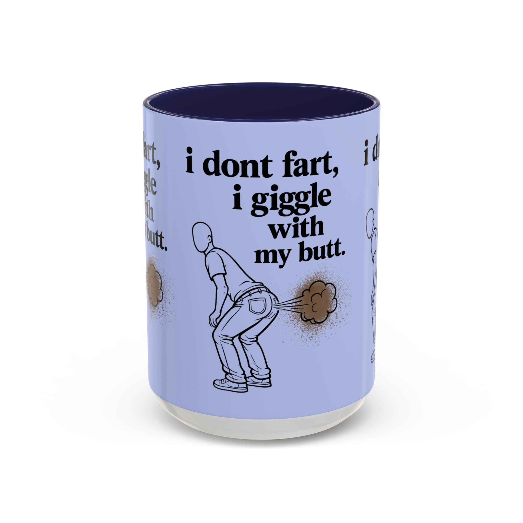 Funny Coffee Mug — “I Don’t Fart, I Giggle With My Butt” Accent Mug - Creations by Chris and Carlos