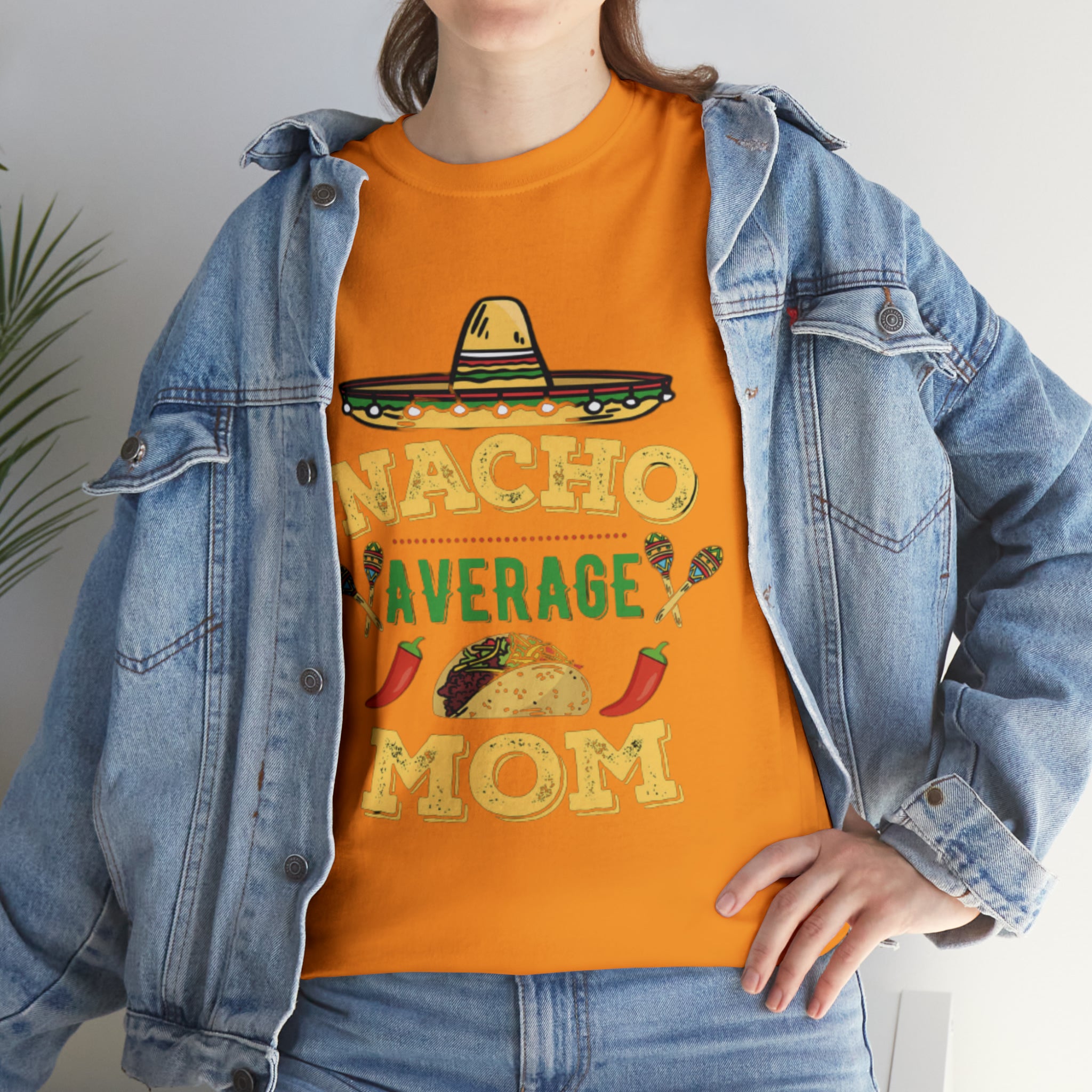 Nacho Average Mom- Unisex Heavy Cotton T-Shirt - Creations by Chris and Carlos