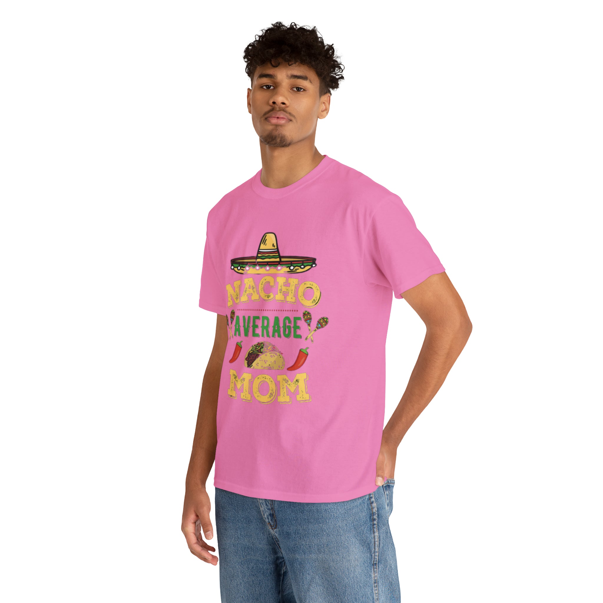 Nacho Average Mom- Unisex Heavy Cotton T-Shirt - Creations by Chris and Carlos