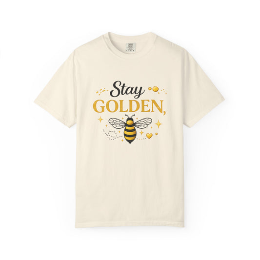 Stay Golden Bee T-Shirt — Inspirational Bee Graphic Tee - Creations by Chris and Carlos