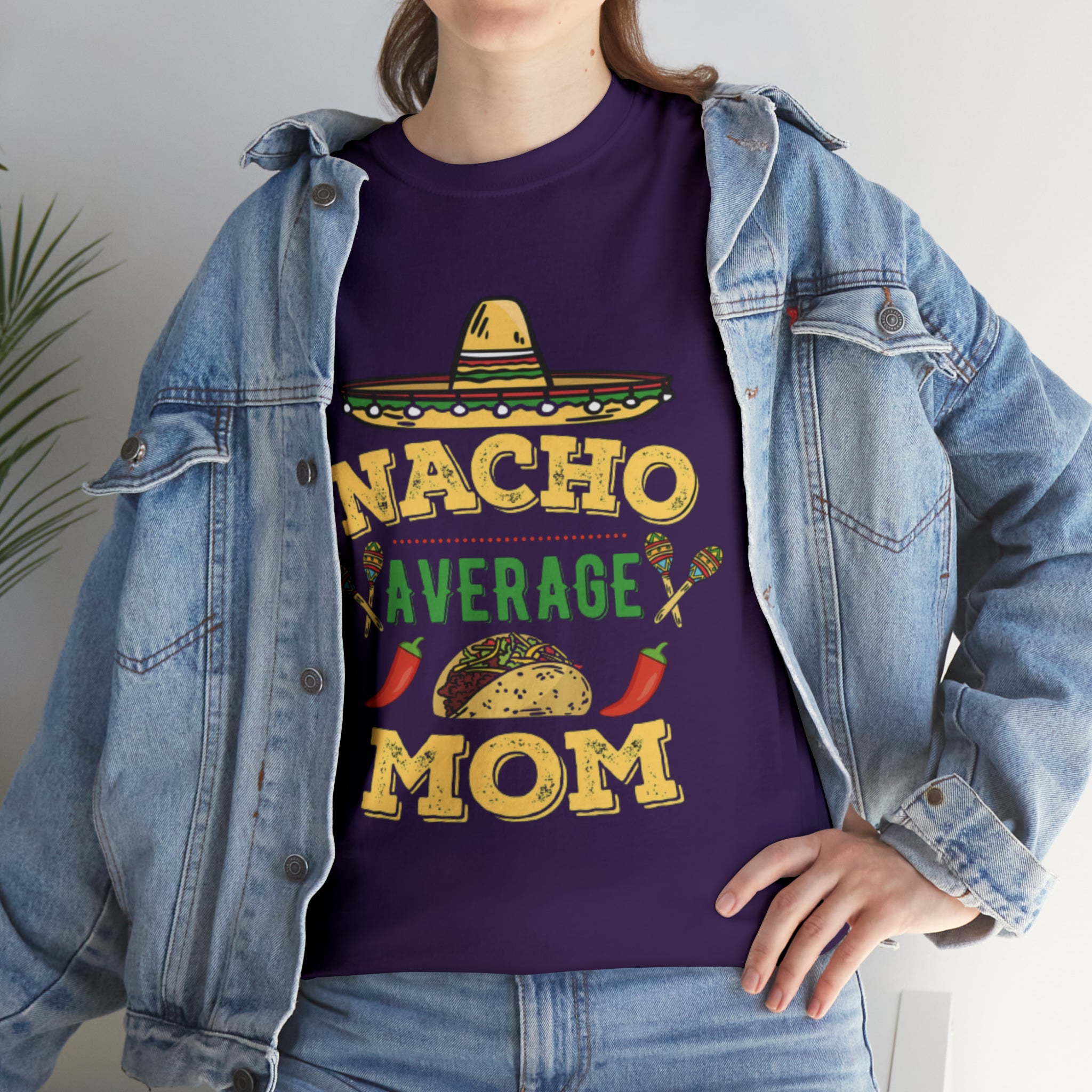 Nacho Average Mom- Unisex Heavy Cotton T-Shirt - Creations by Chris and Carlos