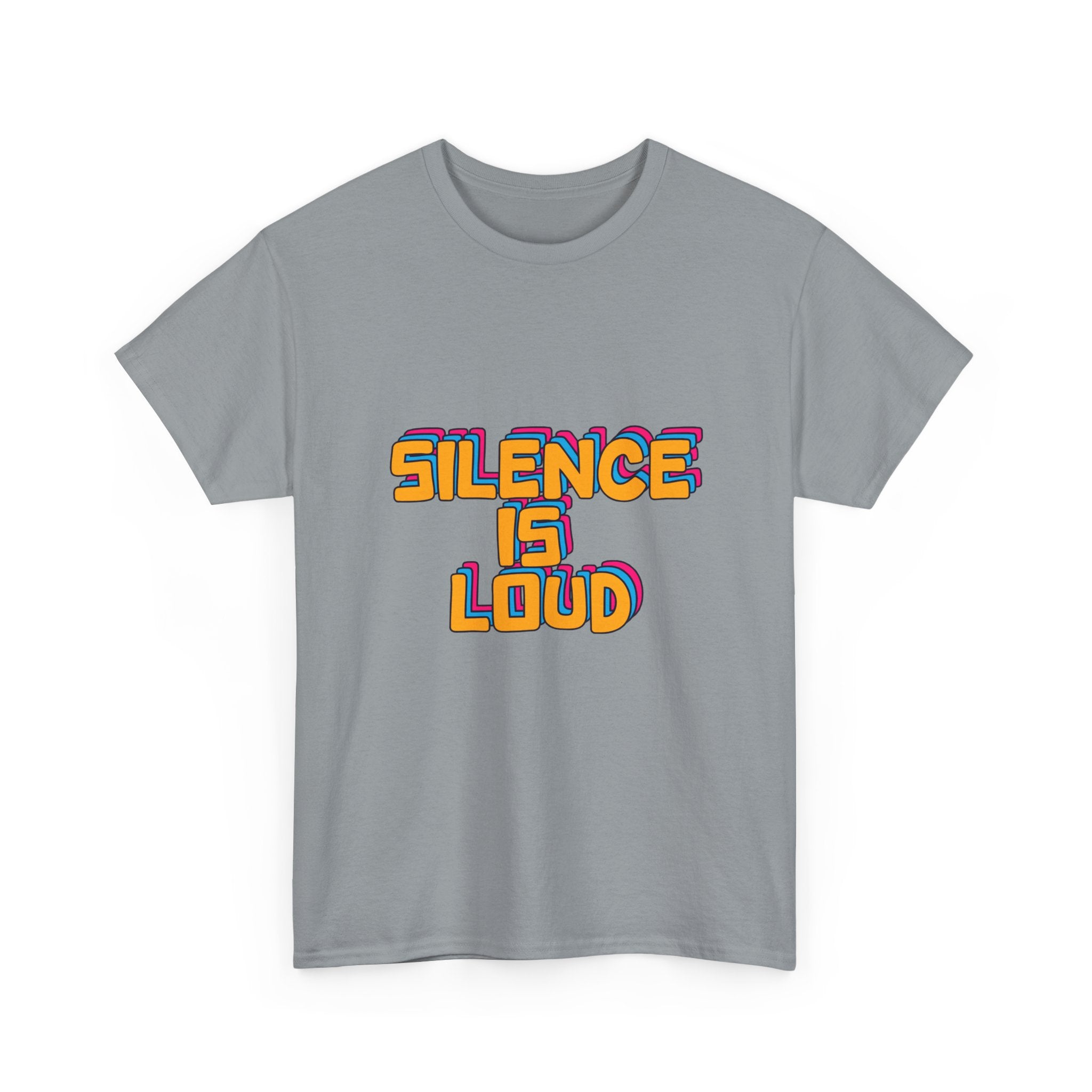 Silence Is Loud Graphic Tee — Retro Bold Statement T-Shirt - Creations by Chris and Carlos