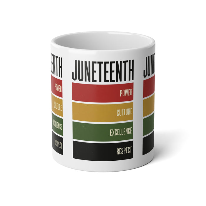 Juneteenth 20oz Jumbo Mug – Power • Culture • Excellence • Respect