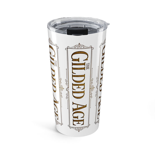 The Gilded Age 20oz Stainless Steel Tumbler - Creations by Chris and Carlos