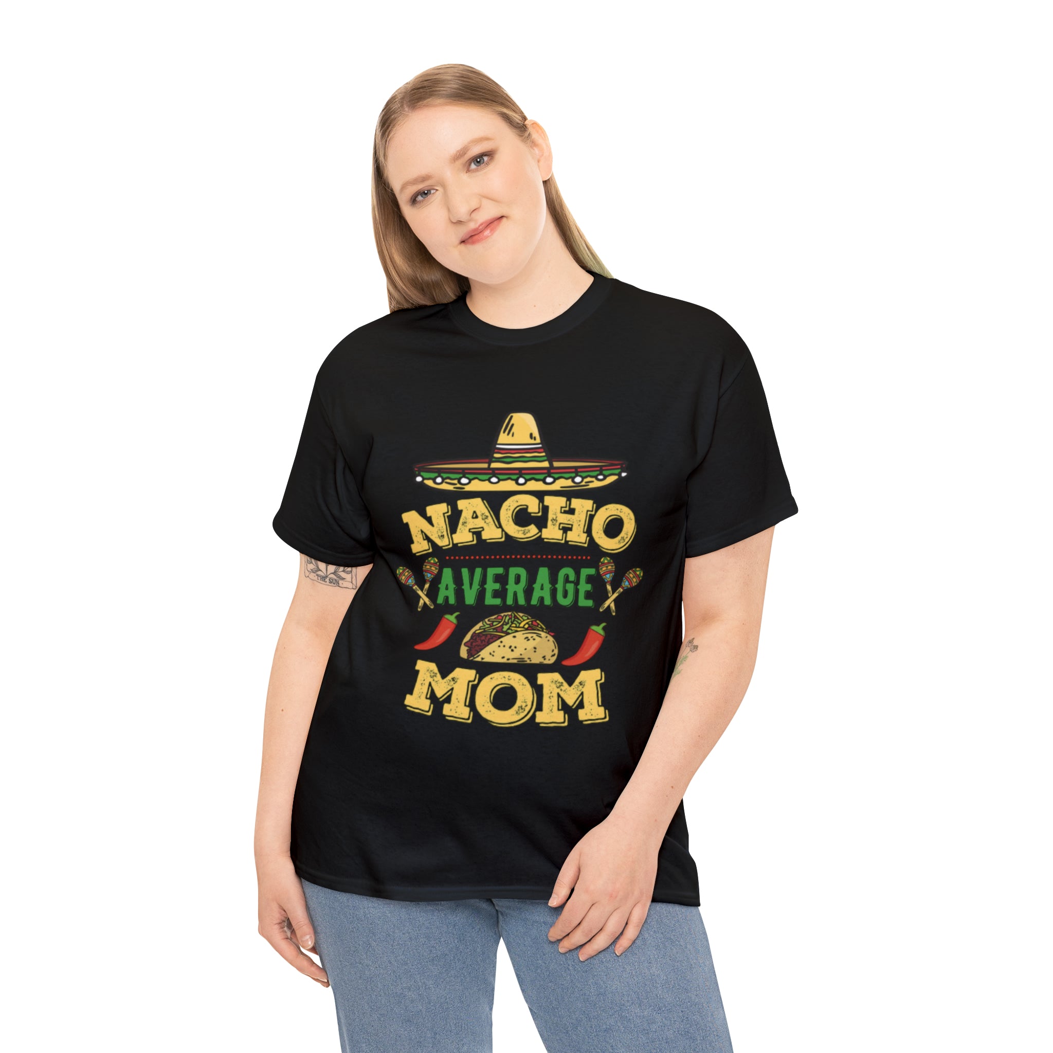 Nacho Average Mom- Unisex Heavy Cotton T-Shirt - Creations by Chris and Carlos
