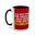 I'll Put You in the Trunk- Accent Coffee Mug (11, 15oz)