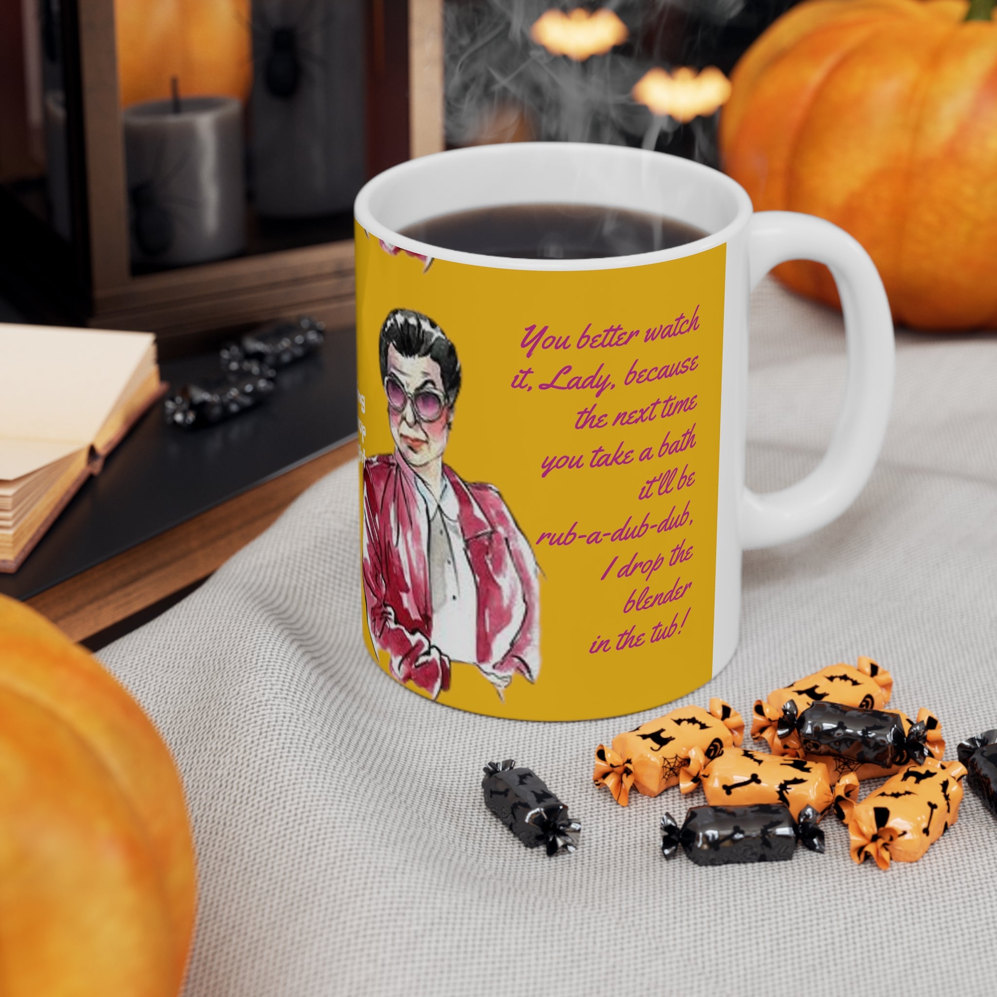 Will and Grace Rosario Quotes-  White Ceramic Mug - Creations by Chris and Carlos