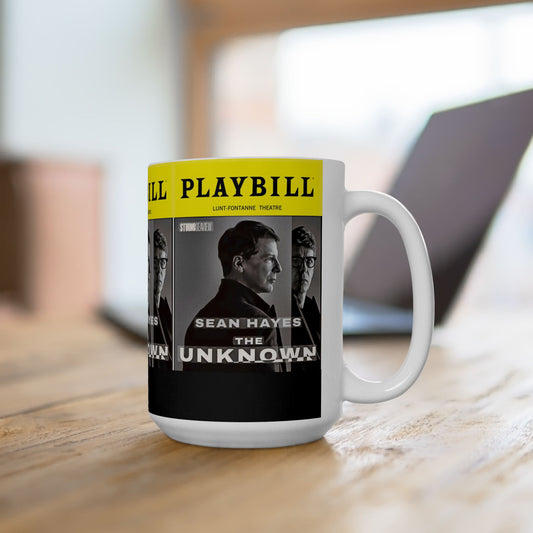 The Unknown with Sean Hayes Playbill- Broadway Play Ceramic Mug 15oz - Creations by Chris and Carlos
