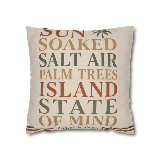 Island State of Mind Throw Pillowcase — Sun Soaked Salt Air Palm Trees Decorative Cover - Creations by Chris and Carlos