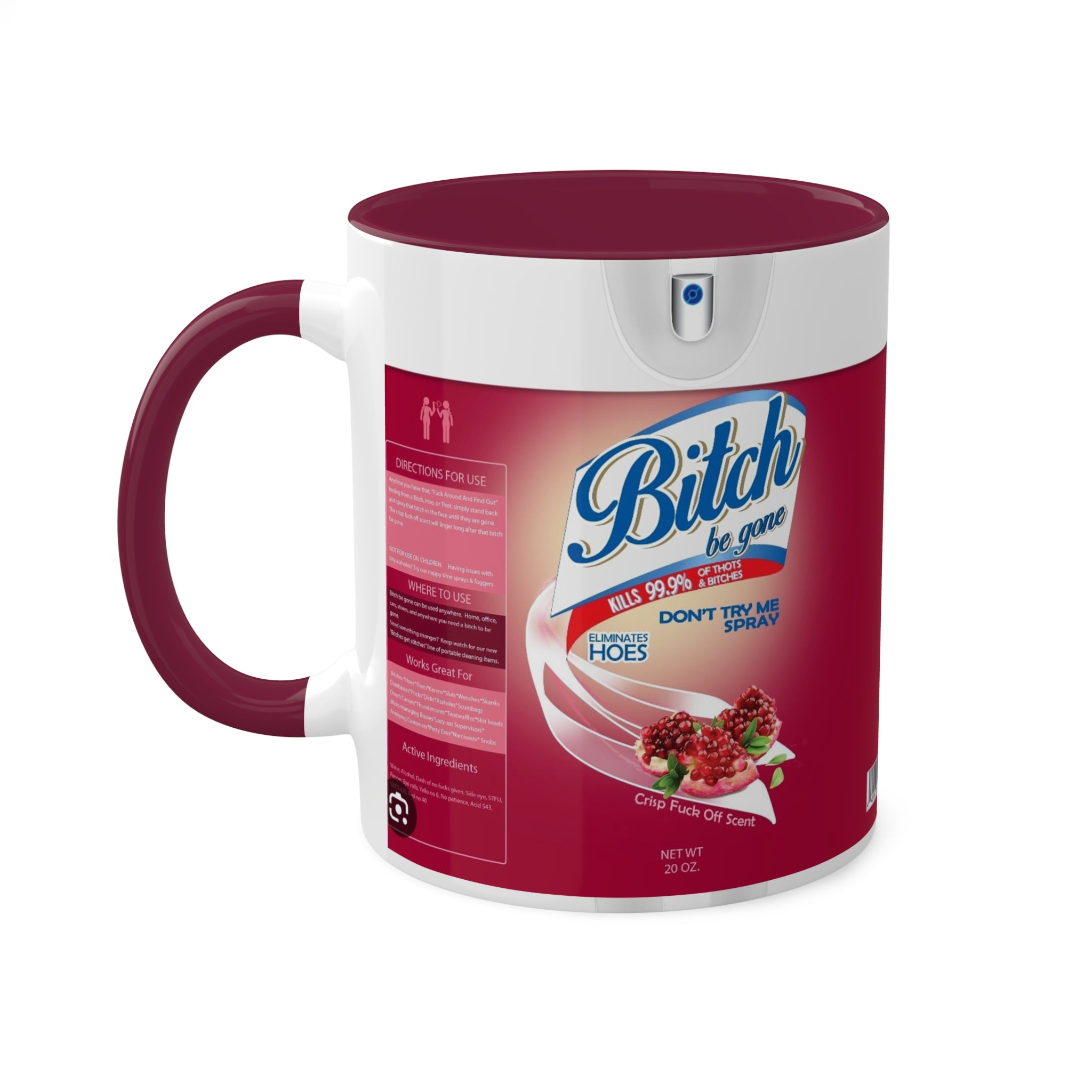 Bitch be Gone Lysol- Colorful Mugs, 11oz - Creations by Chris and Carlos