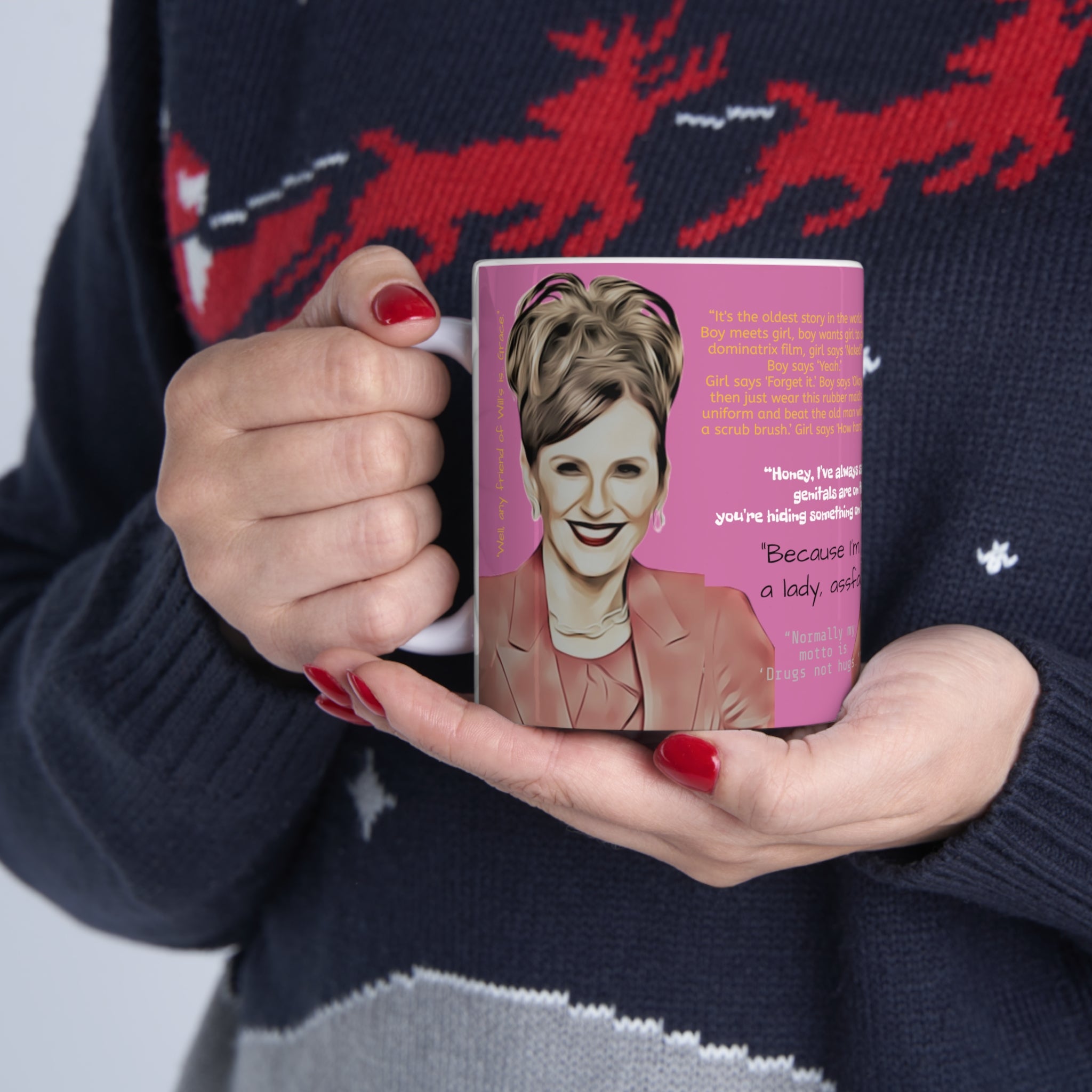 Will and Grace Karen Walker Quotes-  White Ceramic Mug - Creations by Chris and Carlos