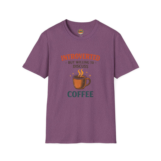 Introverted But Willing to Discuss Coffee T-Shirt - Creations by Chris and Carlos