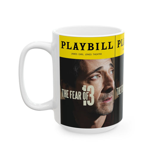 Playbill-Themed Ceramic Mug — “The Fear of 13” Theatre Poster Design (11oz, 15oz) - Creations by Chris and Carlos