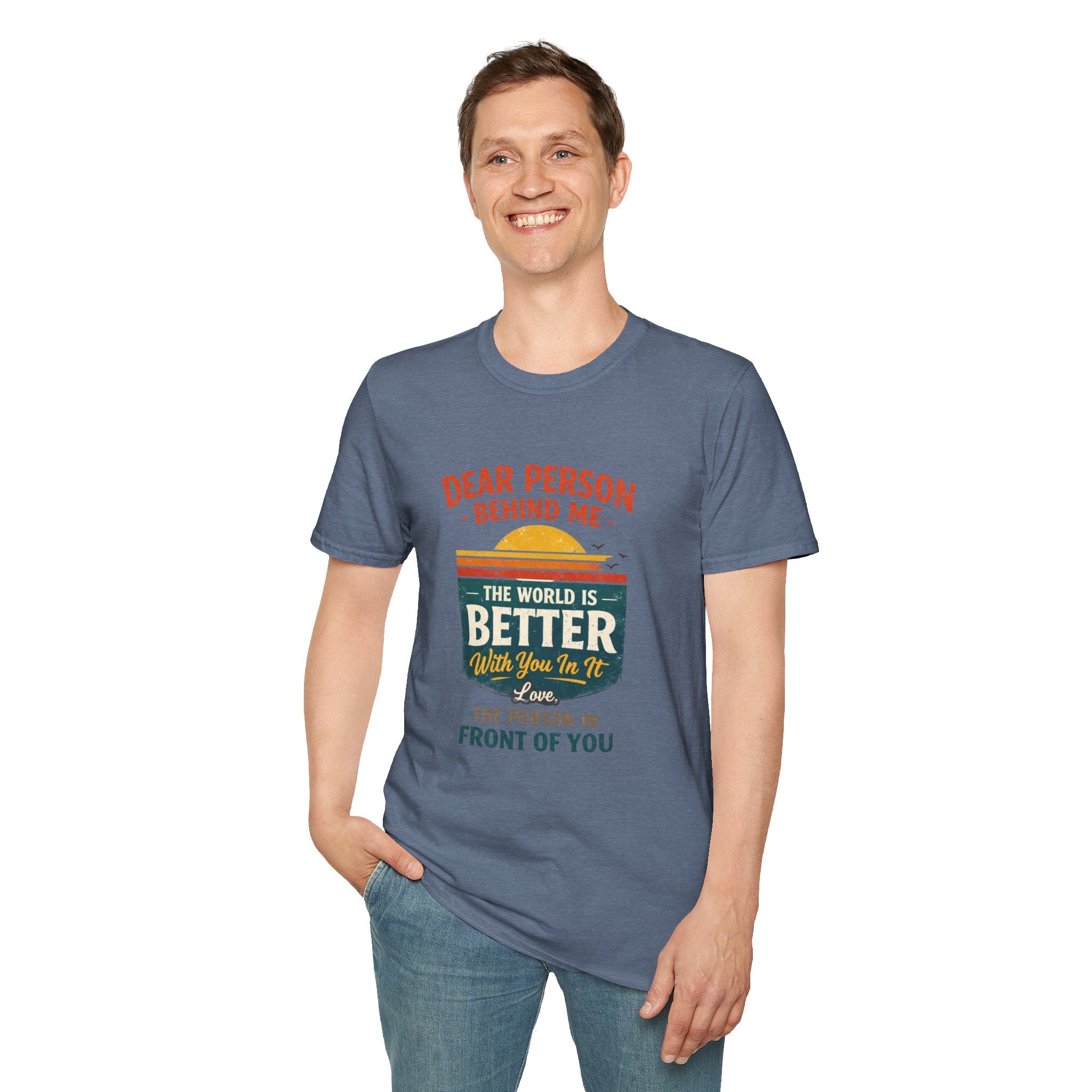 Inspirational Quote T-Shirt — "The World Is Better With You In It" - Creations by Chris and Carlos