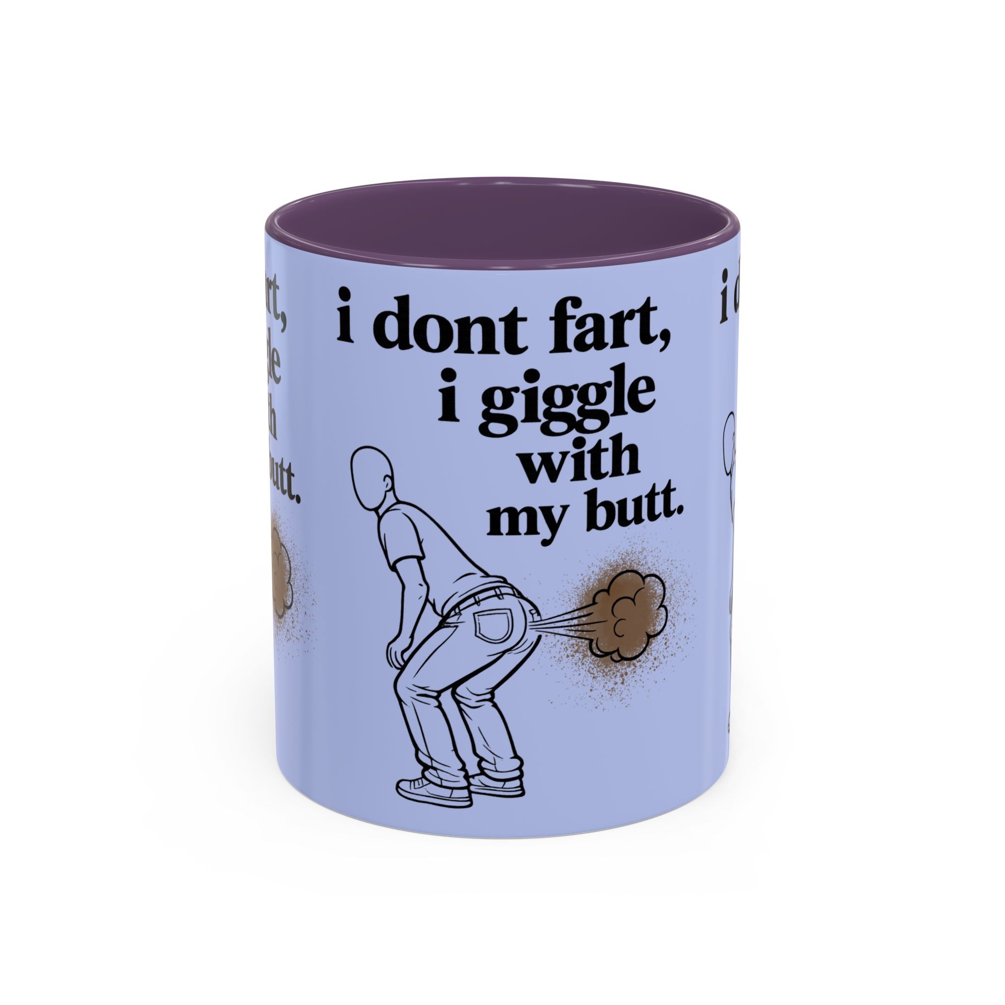 Funny Coffee Mug — “I Don’t Fart, I Giggle With My Butt” Accent Mug - Creations by Chris and Carlos