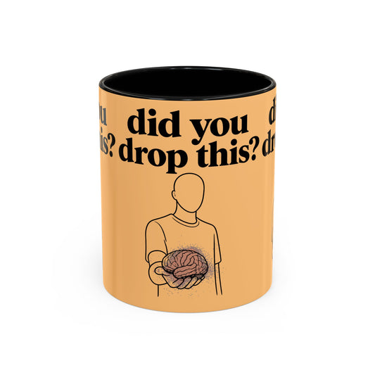 Did You Drop This? Brain Illustration Accent Coffee Mug - Creations by Chris and Carlos