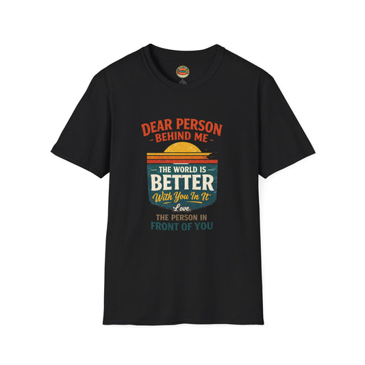 Inspirational Quote T-Shirt — "The World Is Better With You In It" - Creations by Chris and Carlos