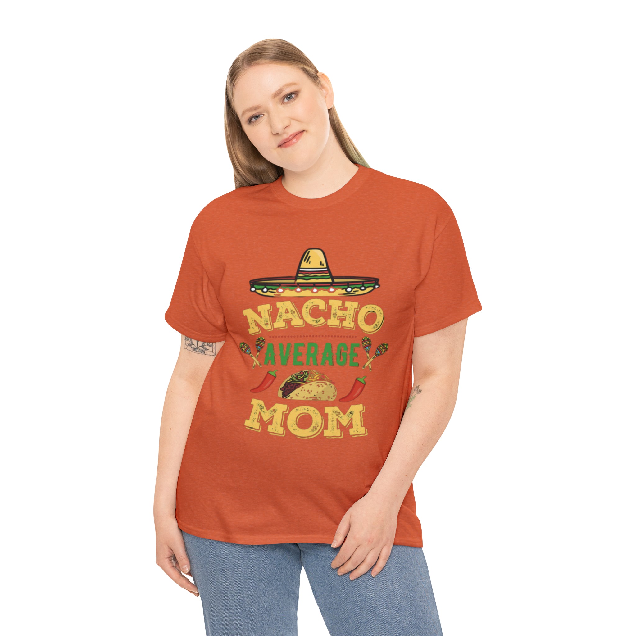 Nacho Average Mom- Unisex Heavy Cotton T-Shirt - Creations by Chris and Carlos