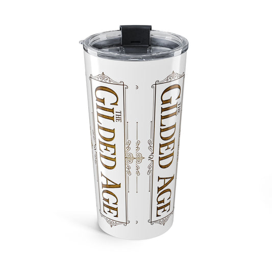 The Gilded Age 20oz Stainless Steel Tumbler - Creations by Chris and Carlos