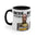 On Patrol Live Dont Mess with BJ Nelson- Accent Mugs