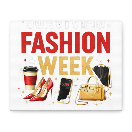 Surviving Fashion Week Canvas Art – Chic Fashion Illustration Wall Decor - Creations by Chris and Carlos