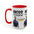 On Patrol Live Dont Mess with Sticks- Accent Mugs