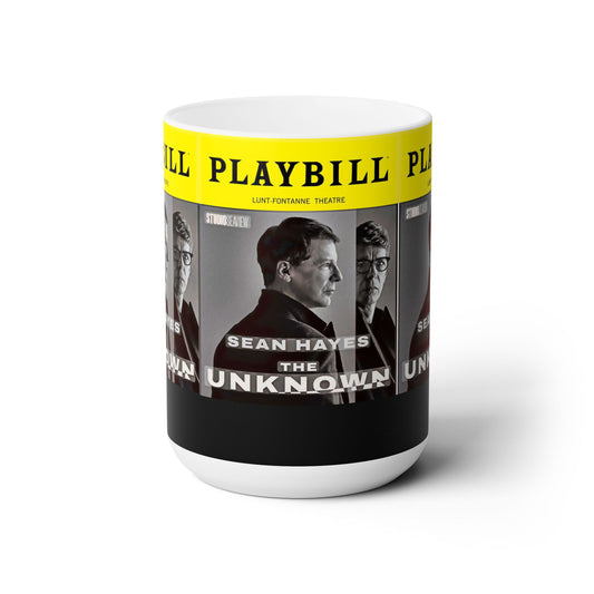 The Unknown with Sean Hayes Playbill- Broadway Play Ceramic Mug 15oz - Creations by Chris and Carlos