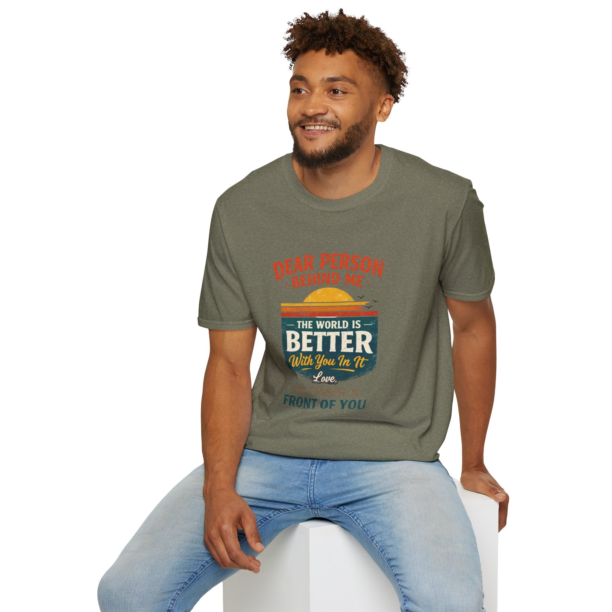 Inspirational Quote T-Shirt — "The World Is Better With You In It" - Creations by Chris and Carlos