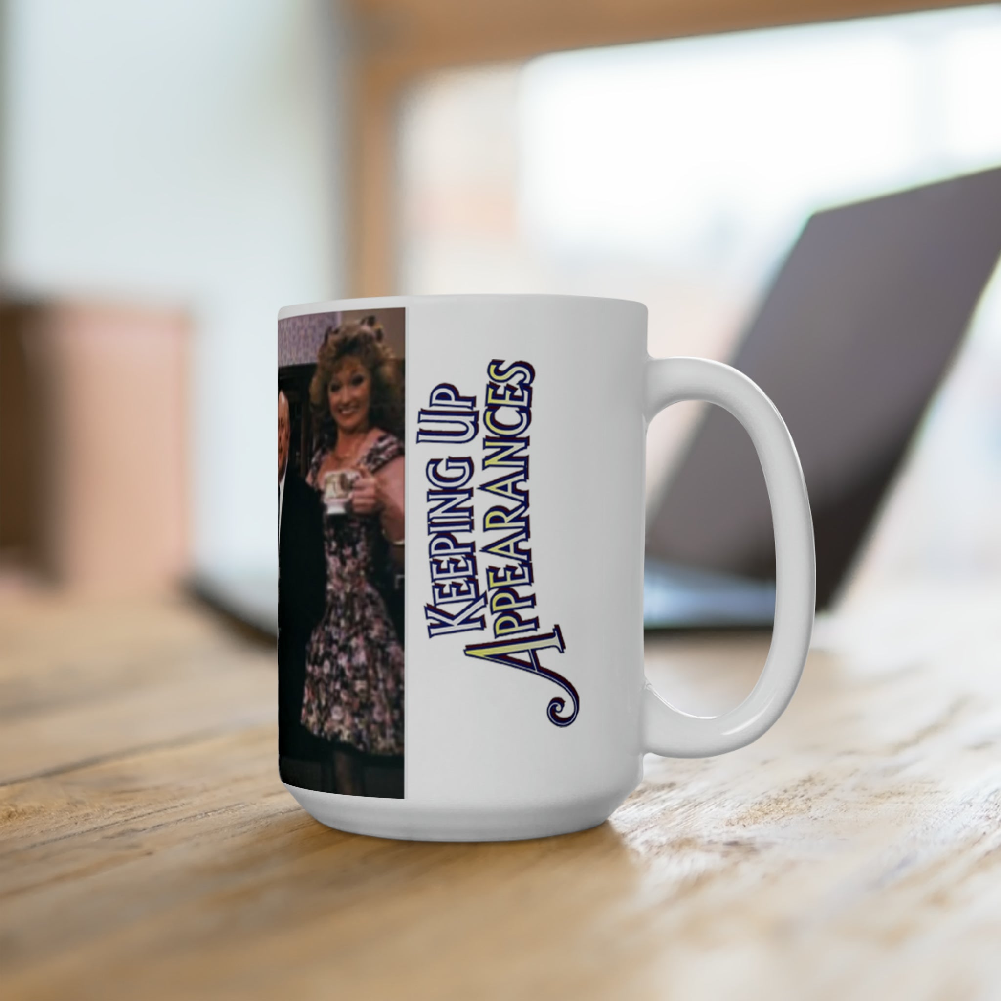 Keeping up Appearances- Family White Ceramic Mug - Creations by Chris and Carlos