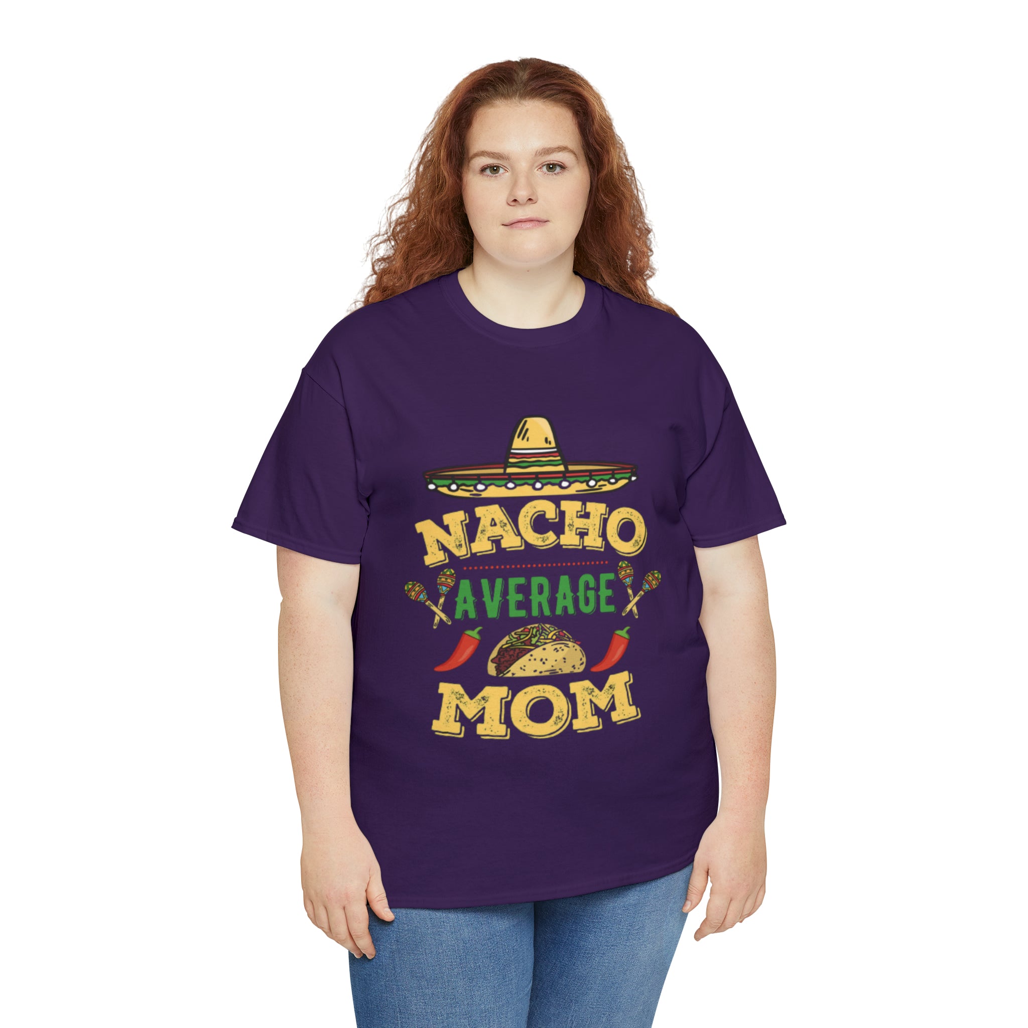 Nacho Average Mom- Unisex Heavy Cotton T-Shirt - Creations by Chris and Carlos