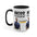 On Patrol Live Dont Mess with Sticks- Accent Mugs