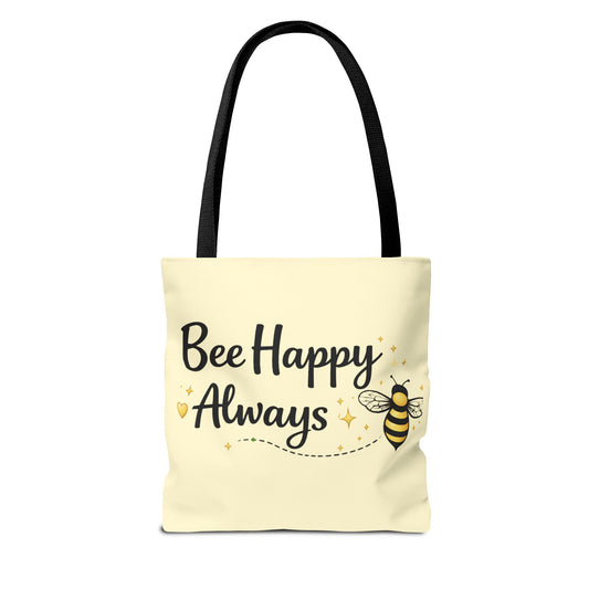 Bee Happy Always Tote Bag — Cute Inspirational Bee Canvas Shopper - Creations by Chris and Carlos