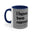 I have two names- Accent Coffee Mug, 11oz