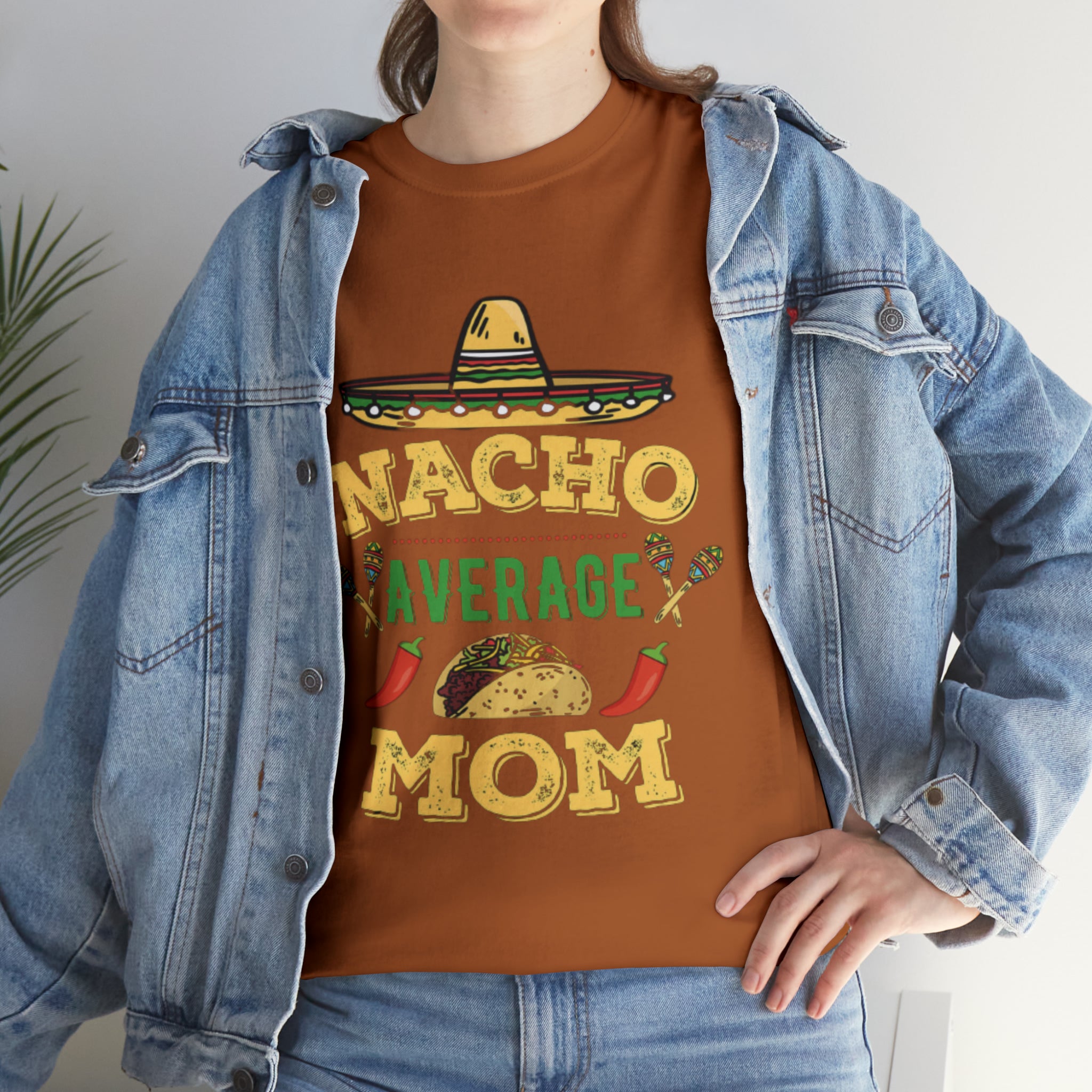 Nacho Average Mom- Unisex Heavy Cotton T-Shirt - Creations by Chris and Carlos