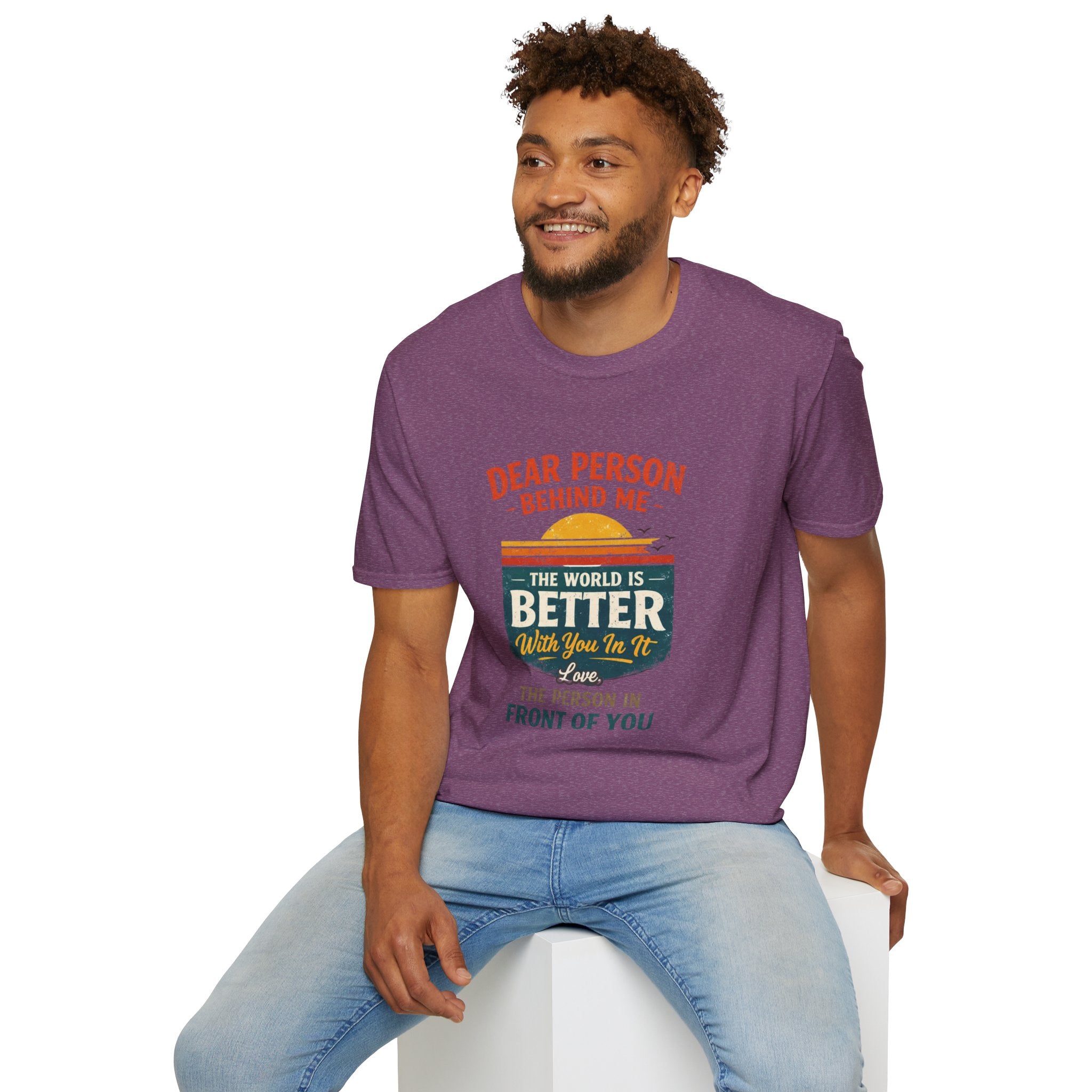 Inspirational Quote T-Shirt — "The World Is Better With You In It" - Creations by Chris and Carlos