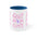 Best Mom Ever- Accent Coffee Mug, 11oz