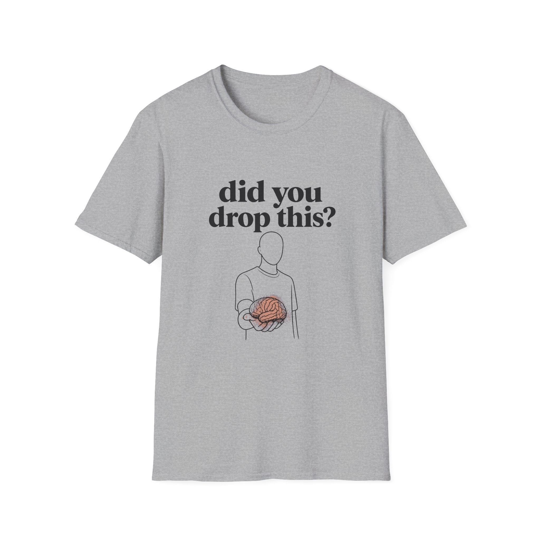 Did You Drop This? T-Shirt — Funny Brain Illustration Tee - Creations by Chris and Carlos