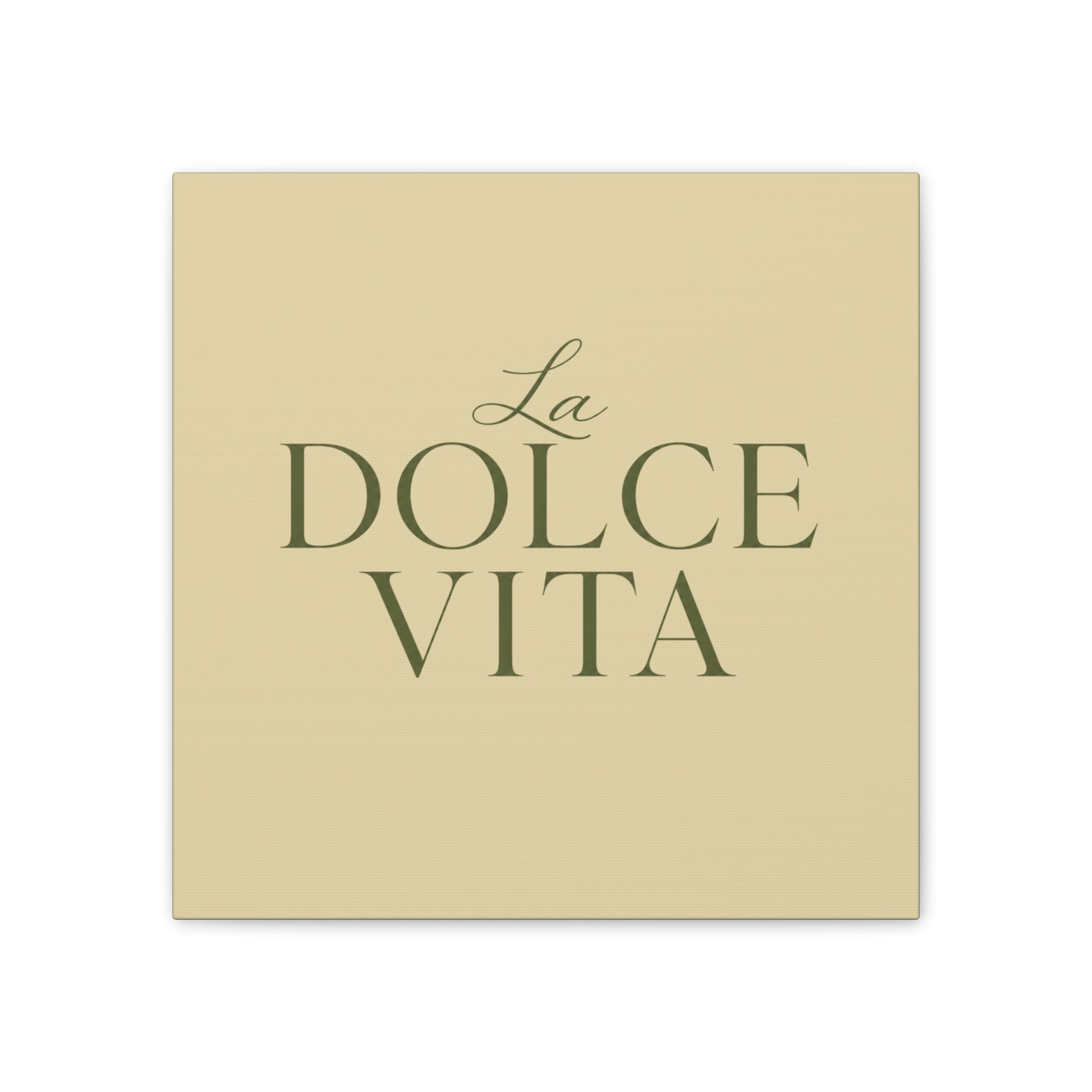 La Dolce Vita Canvas Wall Art — Elegant Italian Phrase Stretched Canvas - Creations by Chris and Carlos